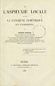 Cover of: De l'asphyxie locale et de la gangrène symétrique des extrémités