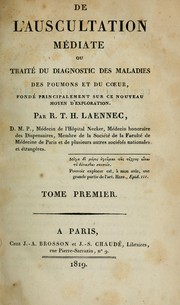 Cover of: De l'auscultation médiate by R. T. H. Laennec