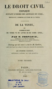 Cover of: De la vente, ou, Commentaire du titre VI, livre III du Code civil