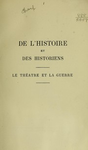 Cover of: De l'histoire et des historiens