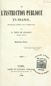 Cover of: De l'instruction publique en France: ouvrage utile aux familles