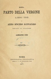 Cover of: Del parto della Vergine libri tre by Jacopo Sannazaro