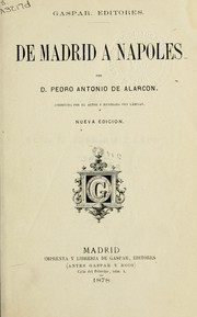 Cover of: De Madrid a Napoles by Pedro Antonio de Alarcón