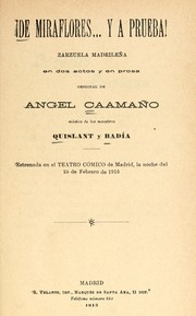 Cover of: !De Miraflores-- y a prueba!: zarzuela madrileña en dos actos y en prosa