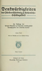 Cover of: Denkwürdigkeiten des Fürsten Chlodwig zu Hohenlohe-Schillingsfürst by Hohenlohe-Schillingsfürst, Chlodwig Karl Viktor Fürst zu