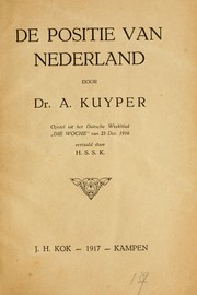 Cover of: De positie van Nederland by Abraham Kuyper