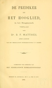 Cover of: De Prediker en het hooglied, in het Boegineesch by B. F. Matthes