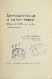 Cover of: Der evangelische Pfarrer in moderner Dichtung: Skizzen und Kritiken zur neuesten Litteraturgeschichte von Osc. Kohlschmidt