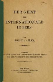 Cover of: Der Geist der Internationale in Bern by John De Kay, John De Kay