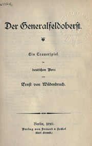 Cover of: Der Generalfeldoberst: ein Trauerspiel im deutschen Vers