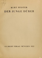 Der junge Dürer by Kurt Pfister