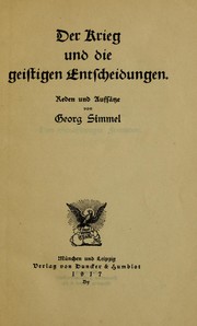 Cover of: Der Krieg und die geistigen Entscheidungen by Georg Simmel