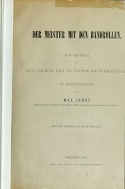 Cover of: Der Meister mit den Baldrollen: ein Beitrag zur Geschichte des ältesten Kupferstiches in Deutschland