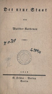 Cover of: Der neue Staat by Walther Rathenau, Walther Rathenau