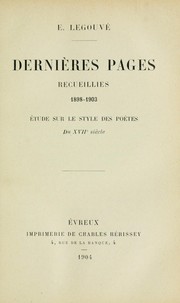 Cover of: Dernières pages recueillies, 1898-1903 by Ernest Legouvé