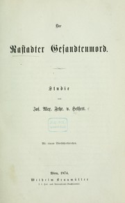 Cover of: Der Rastadter Gesandtenmord by Helfert, Joseph Alexander Freiherr von
