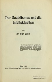 Cover of: Der Sozialismus und die Intellektuellen by Max Adler