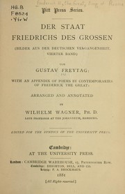 Cover of: Der Staat Friedrichs des Grossen: (Bilder aus der deutschen Vergangenheit, vierter Band), with an appendix of poems by contemporaries of Frederick the Great