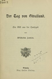 Cover of: Der Tag von Stralsund by Wilhelm Hermann Jensen