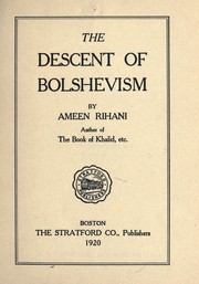 Cover of: The descent of bolshevism by Ameen Fares Rihani