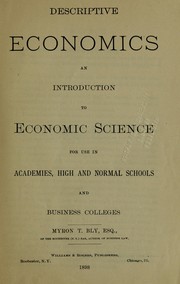 Cover of: Descriptive economics: an introduction to economic science ...