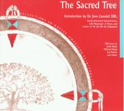 The sacred tree by Judie Bopp, Jane Goodall, Michael Bopp, Lee Brown, Phil Lane