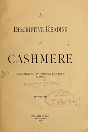 Cover of: A descriptive reading on Cashmere Illustrated by Twelve Lantern Slides