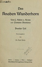 Cover of: Des Knaben Wunderhorn by Ludwig Achim von Arnim, Ludwig Achim von Arnim