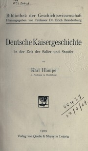 Cover of: Deutsche Kaisergeschichte in der Zeit der Salier und Staufer