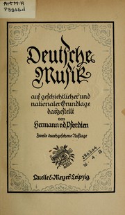 Cover of: Deutsche Musik auf geschichtlicher und nationaler Grundlage