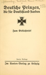 Cover of: Deutsche prinzen, die für Deutschland starben. Zum gedächtnis!