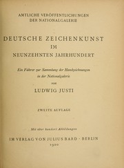 Cover of: Deutsche Zeichenkunst im neunzehnten Jahrhundert: ein Führer zur Sammlung der Handzeichnungen in der Nationalgalerie