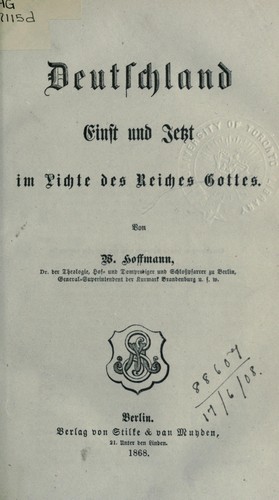Deutschland einst und jetzt im Lichte des Reiches Gottes by Hoffmann, Wilhelm