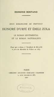 Cover of: Deux romanciers de Provence, Honoré d'Urfé et Emile Zola: le roman sentimental et le roman naturaliste.