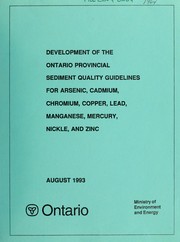 Cover of: Development of the Ontario provincial sediment quality guidelines for arsenic, cadmium, chromium, copper, iron, lead, manganese, mercury, nickel, and zinc: report