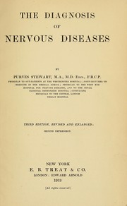 Cover of: The diagnosis of nervous diseases by Purves-Stewart, J. Sir