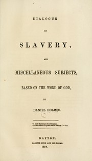 Front cover of Dialogue on slavery by Daniel Holmes