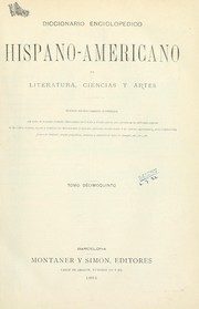 Cover of: Diccionario enciclopedico hispano-americano de literatura, siencias y artes by Pelayo Vizuete Picón