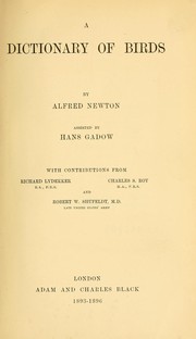 Cover of: A dictionary of birds by Alfred Newton
