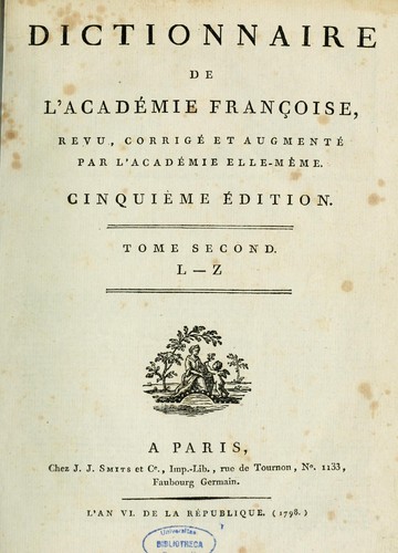 Dictionnaire De L'Académie Française By Académie Française | Open Library