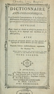 Cover of: Dictionnaire anti-philosophique by Louis Mayeul Chaudon