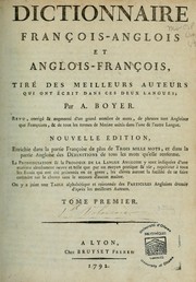 Cover of: Dictionnaires françois-anglois et anglois-françois: tiré des meilleurs auteurs qui ont écrit dans ces deux langues