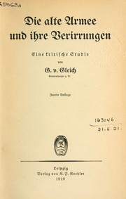 Cover of: Die alte Armee und ihre Verirrungen: eine kritische Studie