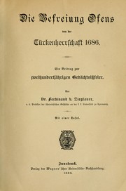 Cover of: Die Befreiung ofens von der Türkenherrschaft 1686: ein Beitrag zur zweihundertjährigen Gedächtnissfeier