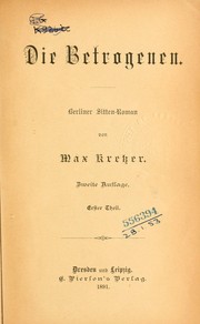 Cover of: Die Betrogenen by Max Kretzer