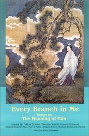 Cover of: Every Branch in Me: Essays on the Meaning of Man (The Perennial Philosophy)
