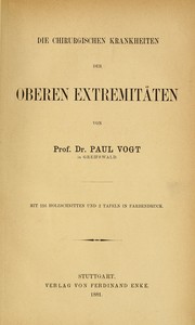 Cover of: Die chirurgischen Krankheiten der oberen Extremitäten