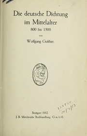 Cover of: Die deutsche Dichtung im Mittelalter by Wolfgang Golther
