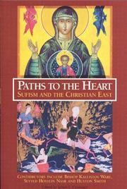 Cover of: Paths of the Heart: Sufism and the Christian East (Perennial Philosophy Series)
