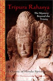 Cover of: Tripura rahasya by translated by Ramanananda Saraswathi.